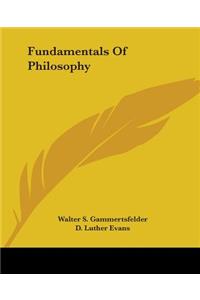 Fundamentals Of Philosophy