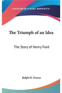 Triumph of an Idea