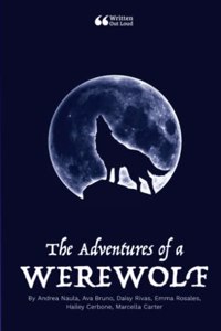 The Adventures of a Werewolf