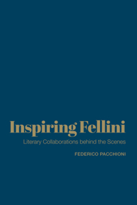 Inspiring Fellini