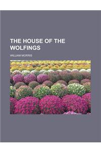 The House of the Wolfings