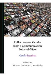 Reflections on Gender from a Communication Point-Of-View: Genderspectives