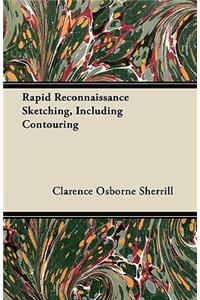Rapid Reconnaissance Sketching, Including Contouring