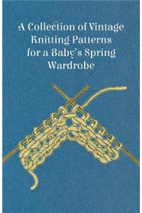 Collection of Vintage Knitting Patterns for a Baby's Spring Wardrobe