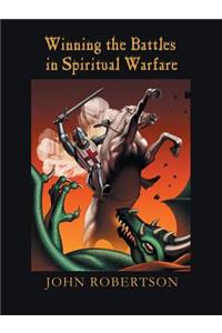 Winning the Battles in Spiritual Warfare