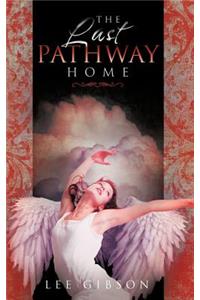 The Last Pathway Home