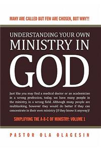 Understanding Your Own Ministry in God