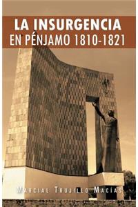 Insurgencia En Penjamo 1810-1821