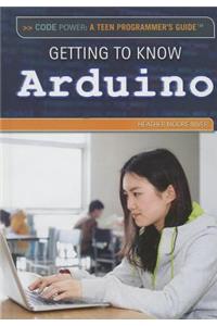 Getting to Know Arduino