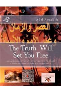 The Truth Will Set You Free