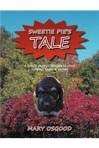 Sweetie Pie's Tale