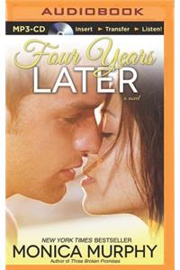 Four Years Later