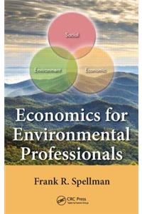 Economics for Environmental Professionals