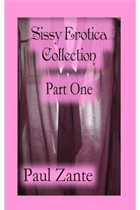 Sissy Erotica Collection Part One