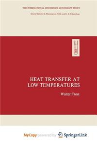 Heat Transfer at Low Temperatures