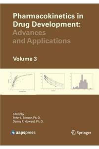 Pharmacokinetics in Drug Development, Volume 3