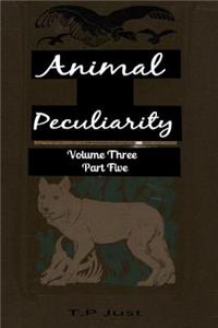 Animal Peculiarity volume 3 part 5