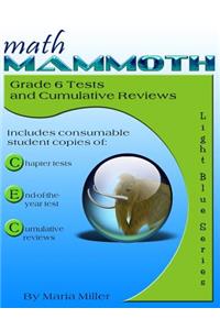 Math Mammoth Grade 6 Tests and Cumulative Reviews