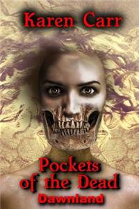 Pockets of the Dead