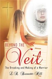 Beyond the Veil