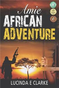 Amie: An African Adventure