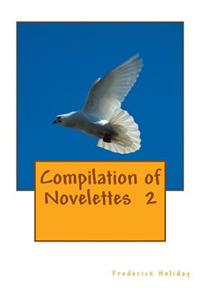 Compilation of Novelettes 2