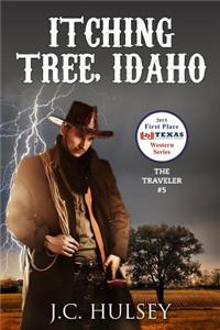 Itching Tree, Idaho: The Traveler # 5