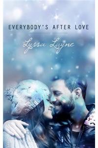 Everybody's After Love
