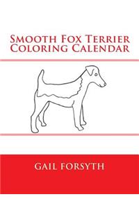 Smooth Fox Terrier Coloring Calendar