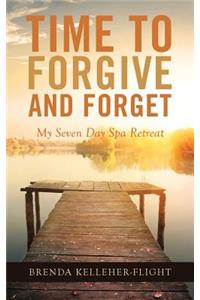 Time to Forgive and Forget
