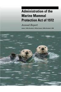 Administration of the Marine Mammal Protection Act of 1972