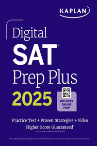 Digital SAT Prep Plus 2025: Includes 1 Full Length Practice Test, 700+ Practice Questions