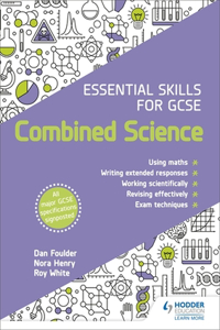 Essential Skills for GCSE Combined Science