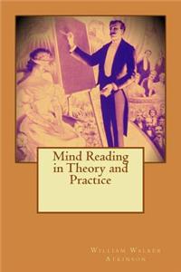 Mind Reading in Theory and Practice