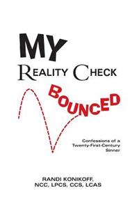 My Reality Check Bounced