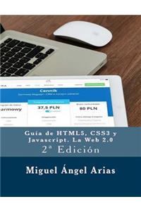 Guía de HTML5, CSS3 y Javascript. La Web 2.0