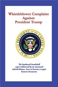 Whistleblower Complaint Against President Trump