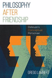 Philosophy after Friendship