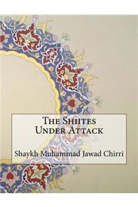 The Shiites Under Attack