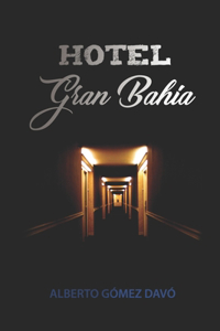 Hotel Gran Bahía