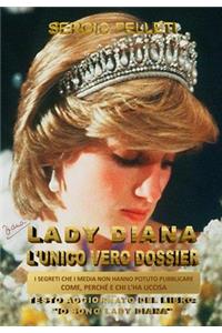 Lady Diana l'Unico Vero Dossier
