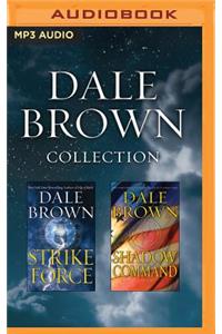 Dale Brown - Collection: Strike Force & Shadow Command