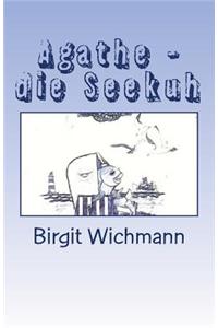 Agathe - die Seekuh