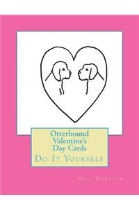 Otterhound Valentine's Day Cards