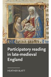 Participatory Reading in Late-Medieval England