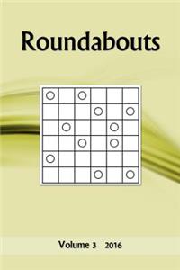 Roundabouts: Volume 3 2016