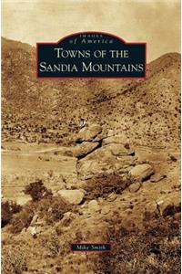 Towns of the Sandia Mountains
