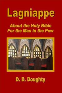 Lagniappe - About the Holy Bible: For the Man in the Pew'