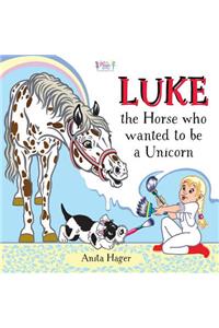 Luke the horse who wanted to be a unicorn