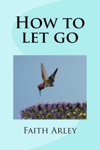 How to let go